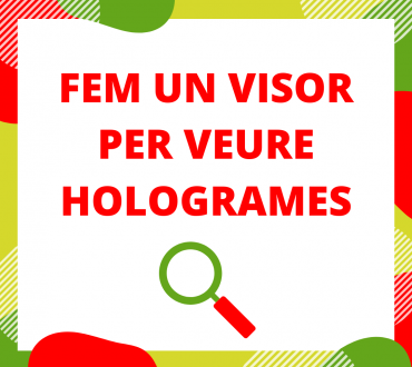 Fem un visor d'hologrames